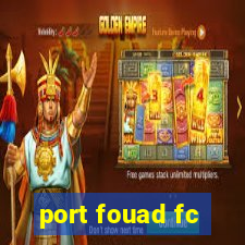 port fouad fc